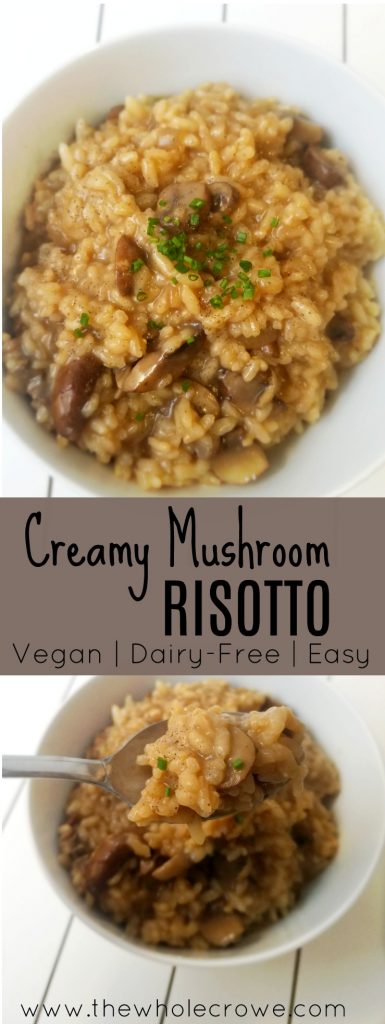 Creamy Mushroom Risotto - The Whole Crowe
